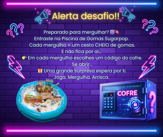 Desafio Sugarpop (Piscina de Gomas & Cofre Misterioso)
