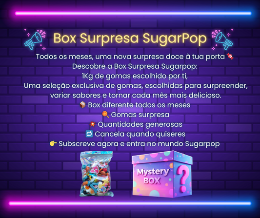 🍭 Subscrição Box Surpresa Sugarpop 🍬
